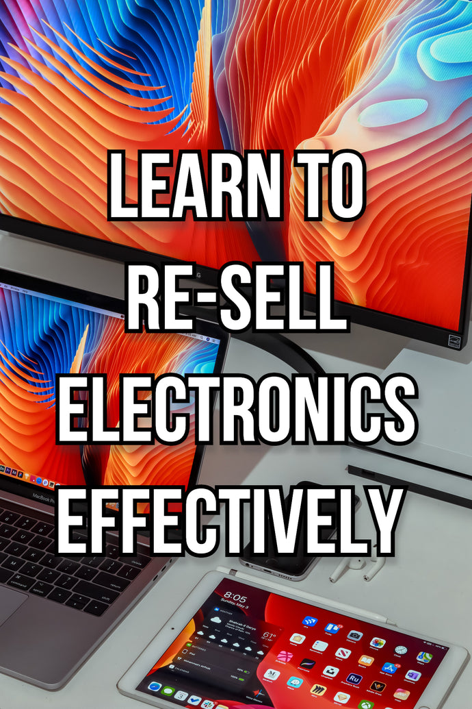 Basis & Fundamentals of Electronic Reselling